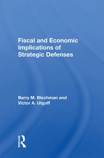 Cover of Fiscal and Economic Implications of Strategic Defenses