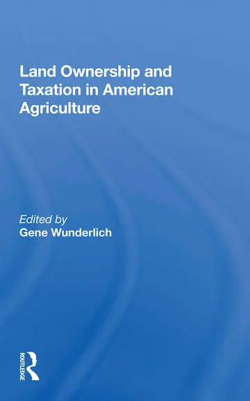 Cover of Land Ownership and Taxation in American Agriculture