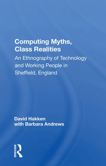 Cover of Computing Myths, Class Realities