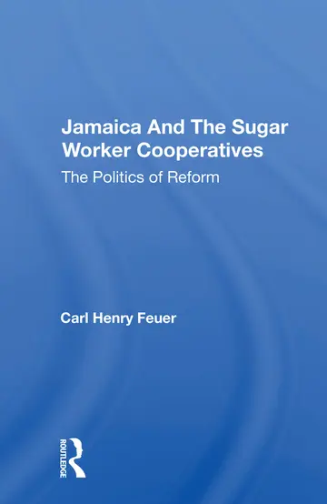 Cover of Jamaica and the Sugar Worker Cooperatives