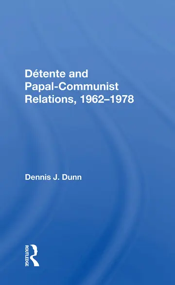 Cover of Detente and Papal-communist Relations, 1962-1978