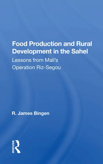 Cover of Food Production and Rural Development in the Sahel