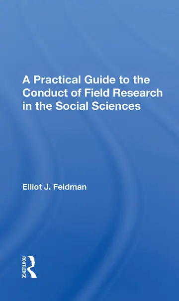 Cover of A Practical Guide to the Conduct of Field Research in the Social Sciences