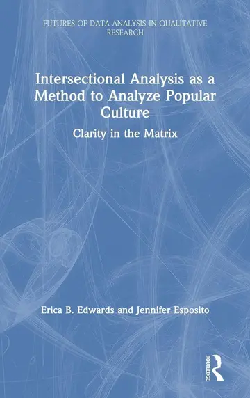 Cover of Intersectional Analysis as a Method to Analyze Popular Culture