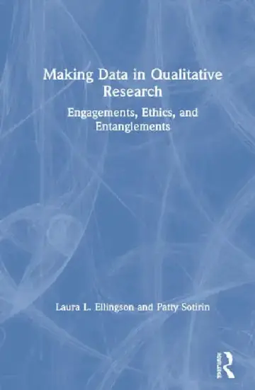 Cover of Making Data in Qualitative Research