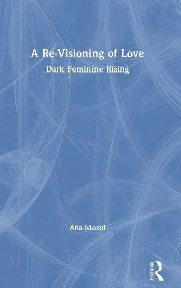 Cover of A Re-Visioning of Love