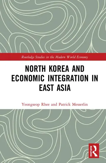 Cover of North Korea and Economic Integration in East Asia