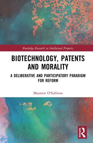 Cover of Biotechnology, Patents and Morality