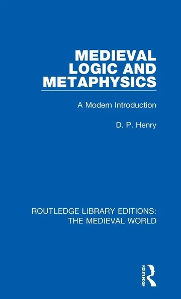 Cover of Medieval Logic and Metaphysics
