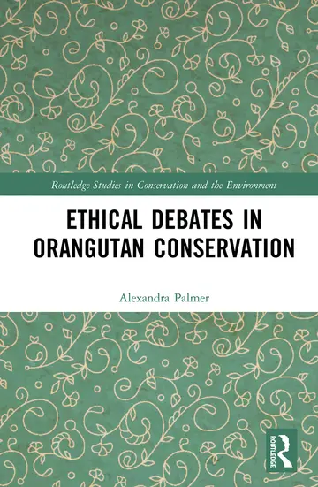 Cover of Ethical Debates in Orangutan Conservation
