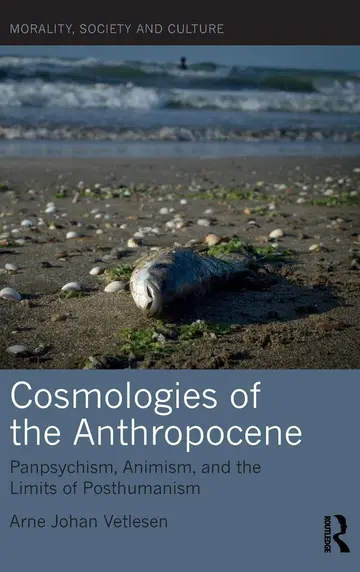 Cover of Cosmologies of the Anthropocene