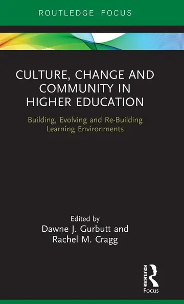 Cover of Culture, Change and Community in Higher Education