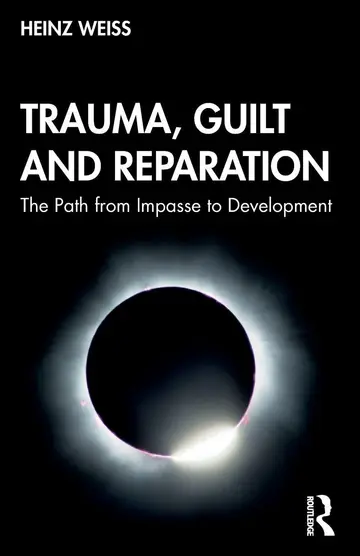 Cover of Trauma, Guilt and Reparation