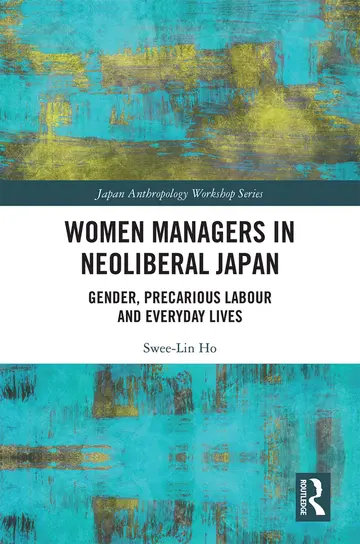 Cover of Women Managers in Neoliberal Japan