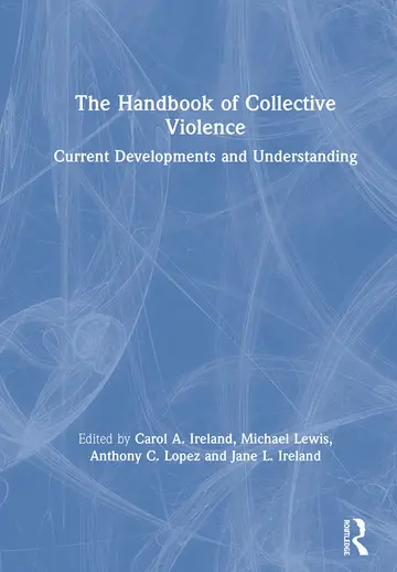 Cover of The Handbook of Collective Violence