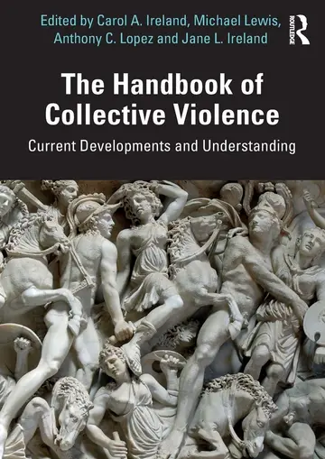Cover of The Handbook of Collective Violence