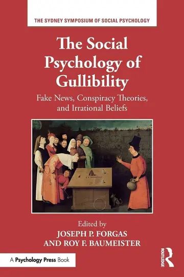 Cover of The Social Psychology of Gullibility