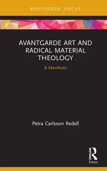 Cover of Avantgarde Art and Radical Material Theology