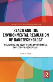 Cover of REACH and the Environmental Regulation of Nanotechnology