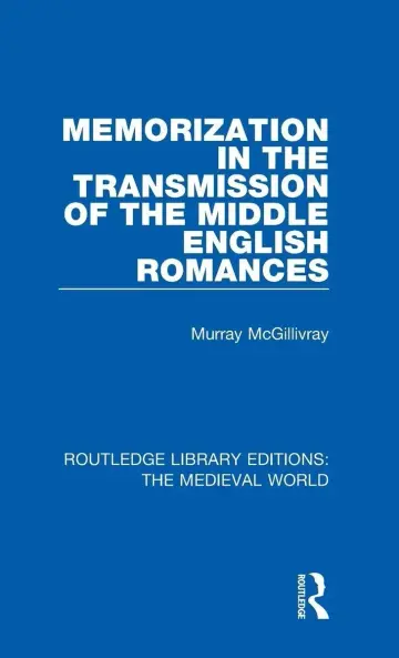 Cover of Memorization in the Transmission of the Middle English Romances