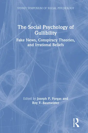 Cover of The Social Psychology of Gullibility