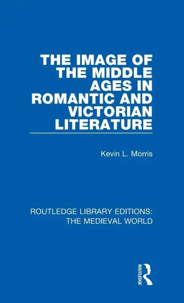 Cover of The Image of the Middle Ages in Romantic and Victorian Literature
