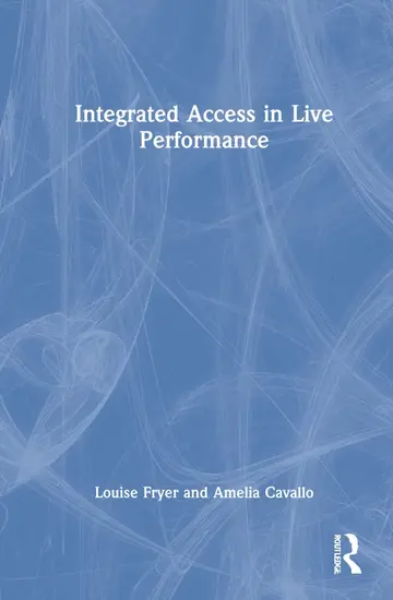 Cover of Integrated Access in Live Performance