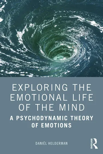 Cover of Exploring the Emotional Life of the Mind