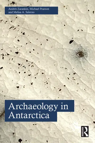 Cover of Archaeology in Antarctica