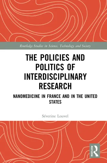 Cover of The Policies and Politics of Interdisciplinary Research