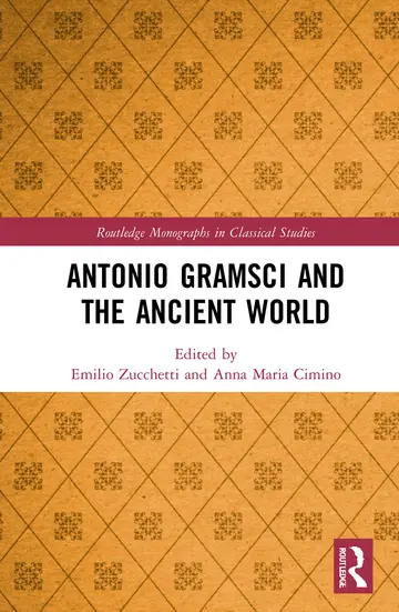 Cover of Antonio Gramsci and the Ancient World