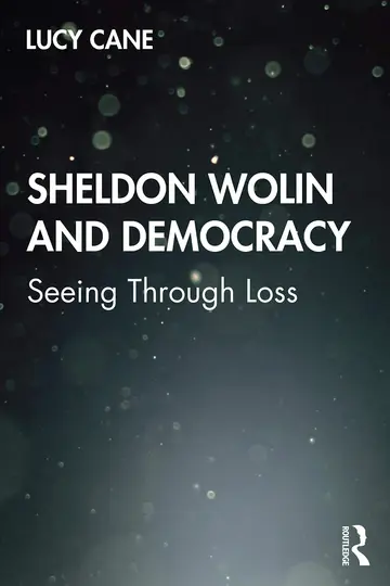 Cover of Sheldon Wolin and Democracy