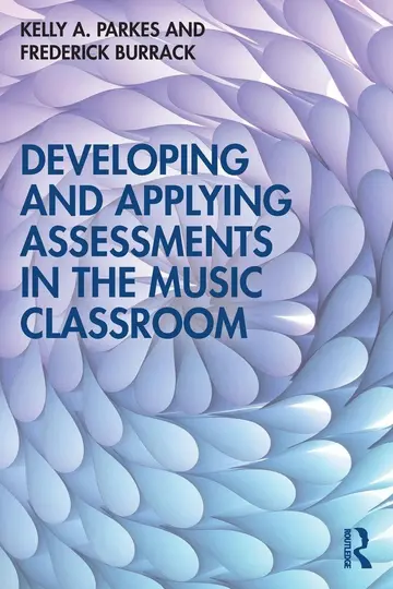 Cover of Developing and Applying Assessments in the Music Classroom