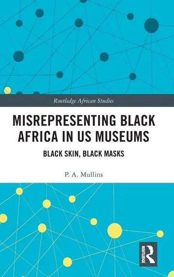 Cover of Misrepresenting Black Africa in U.S. Museums