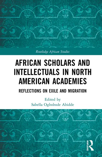 Cover of African Scholars and Intellectuals in North American Academies