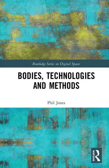 Cover of Bodies, Technologies and Methods