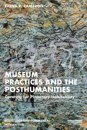 Cover of Museum Practices and the Posthumanities