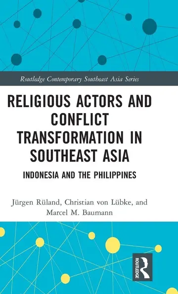 Cover of Religious Actors and Conflict Transformation in Southeast Asia