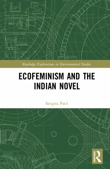 Cover of Ecofeminism and the Indian Novel