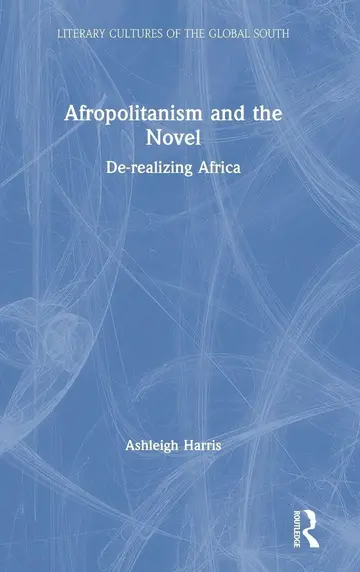 Cover of Afropolitanism and the Novel