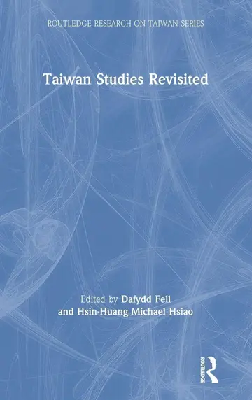 Cover of Taiwan Studies Revisited