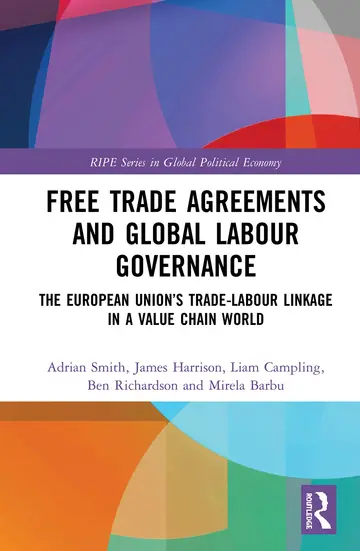 Cover of Free Trade Agreements and Global Labour Governance