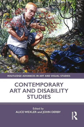Cover of Contemporary Art and Disability Studies
