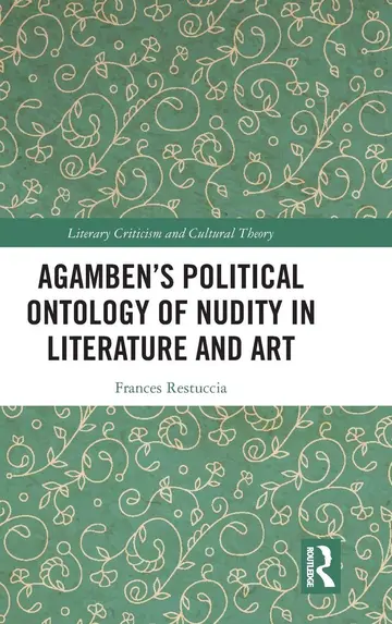 Cover of Agamben's Political Ontology of Nudity in Literature and Art