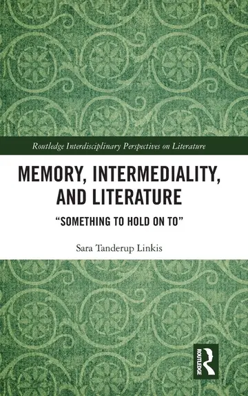 Cover of Memory, Intermediality, and Literature