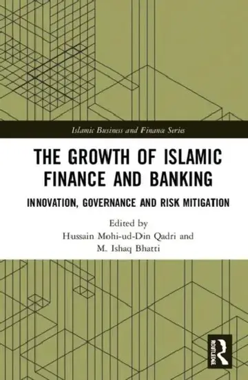 Cover of The Growth of Islamic Finance and Banking