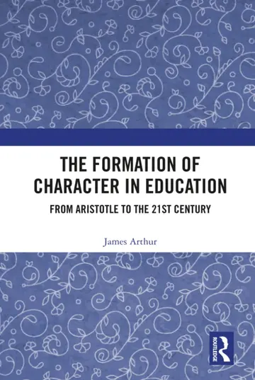 Cover of The Formation of Character in Education
