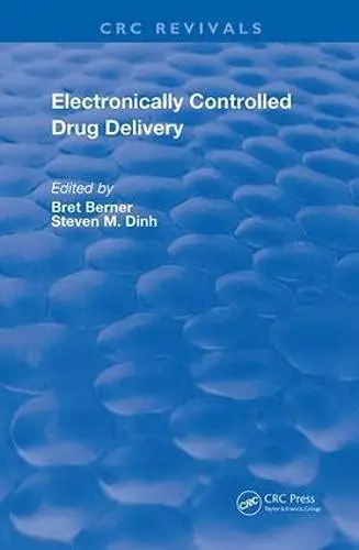 Cover of Electronically Controlled Drug Delivery