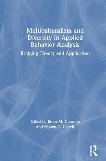 Cover of Multiculturalism and Diversity in Applied Behavior Analysis