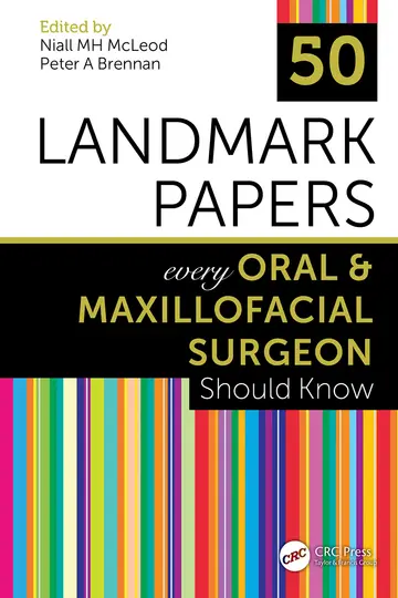 Cover of 50 Landmark Papers every Oral and Maxillofacial Surgeon Should Know